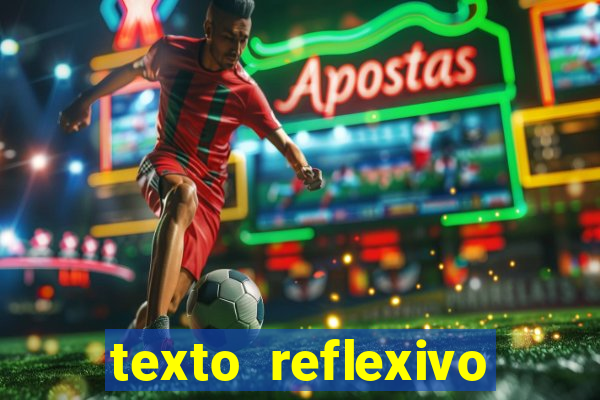 texto reflexivo sobre plantar e colher